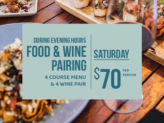 Food & Wine Pairing (Saturdays)